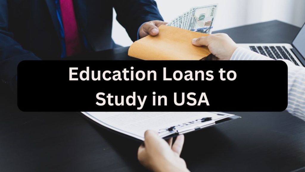 Education Loans To Study in USA